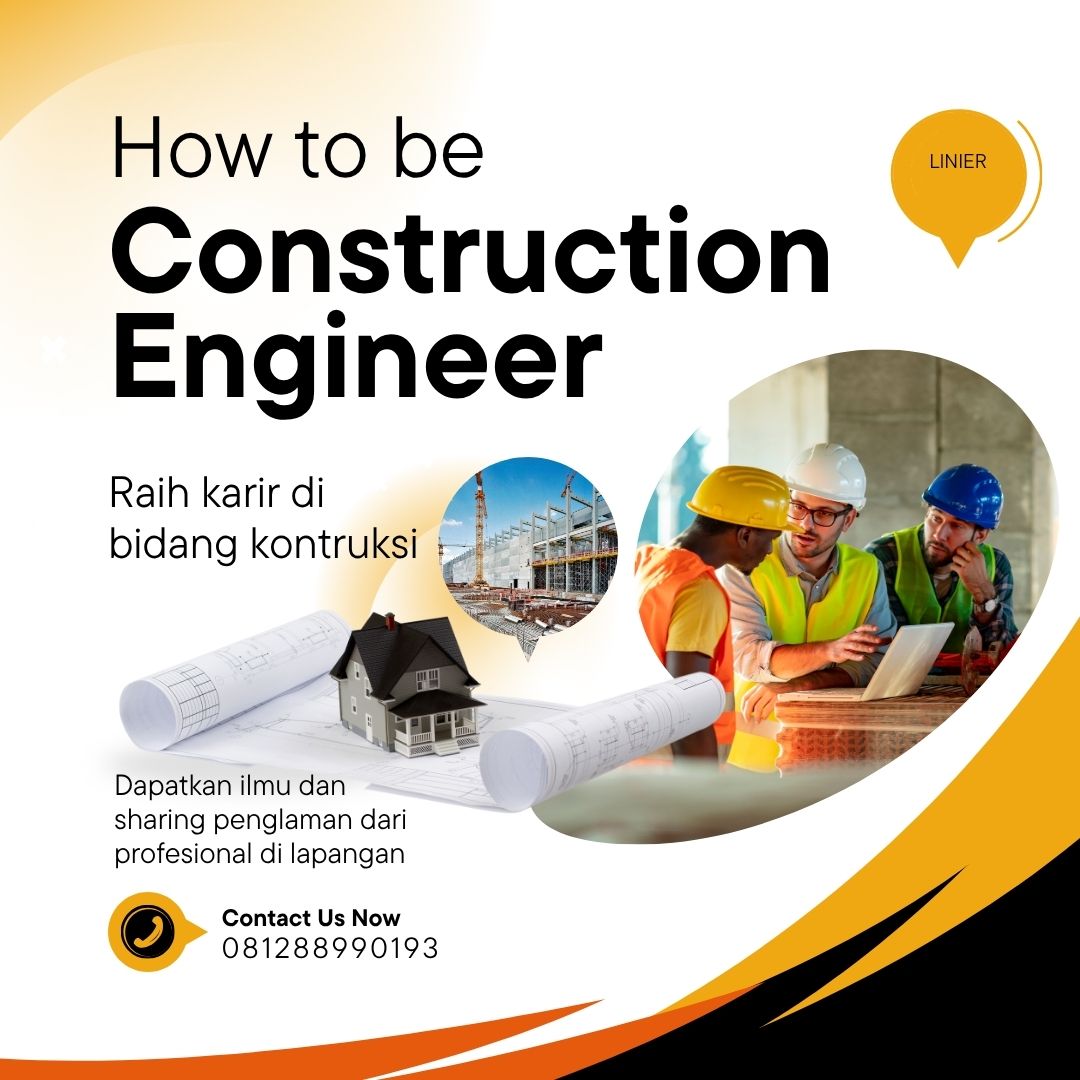 Menjadi Construction Engineer