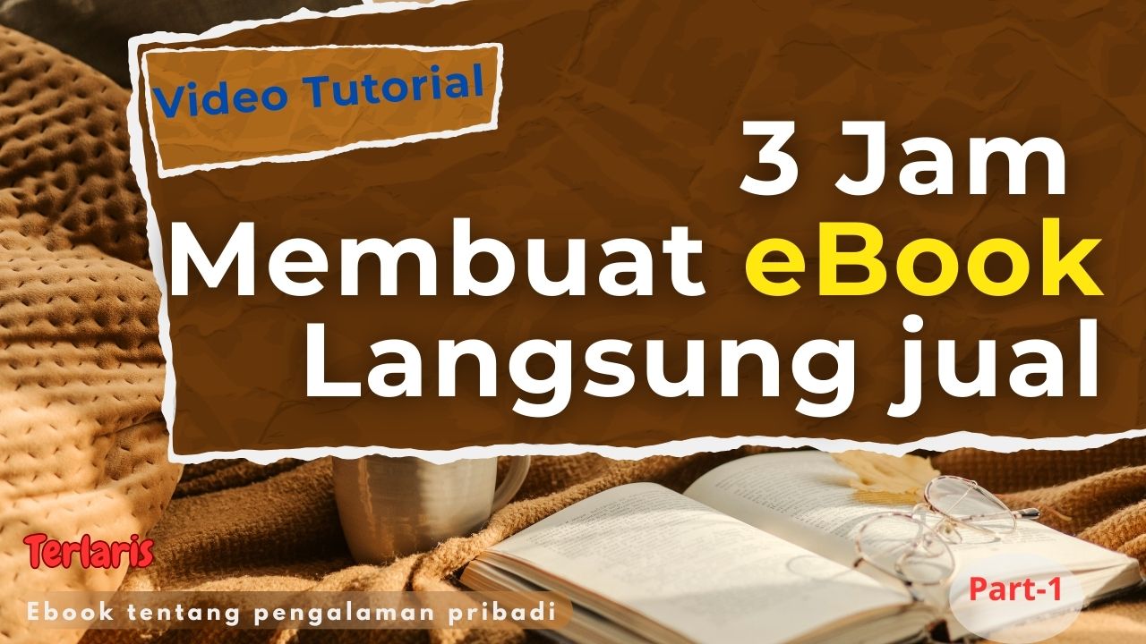 3 Jam Membuat Ebook Langsung di Jual